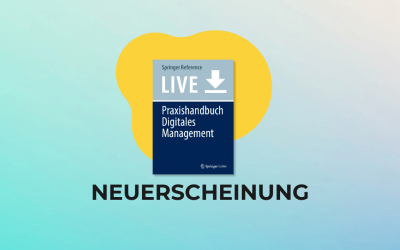 Benjamin Desche im „Praxishandbuch Digitales Management“